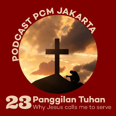 23. Why Jesus Calls Me to Serve