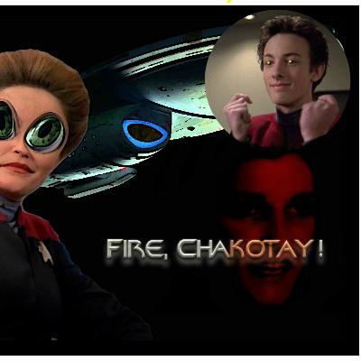 'Fire, Chakotay!' Ep. 50 'Q2' 'Fire, Chakotay!' Ep. 50 'Q2'