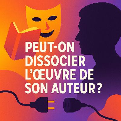 Une année en prépa : PEUT-ON DISSOCIER L'OEUVRE DE SON AUTEUR ? Une année en prépa : PEUT-ON DISSOCIER L'OEUVRE DE SON AUTEUR ?