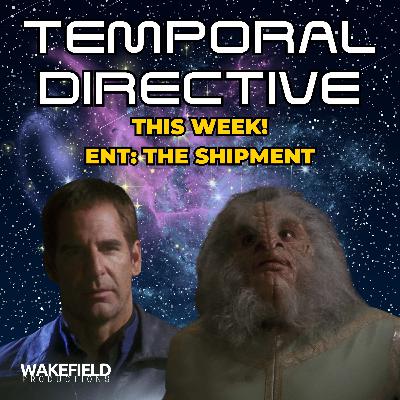 Star Trek Enterprise: The Shipment