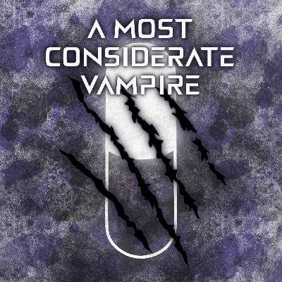 A Most Considerate Vampire