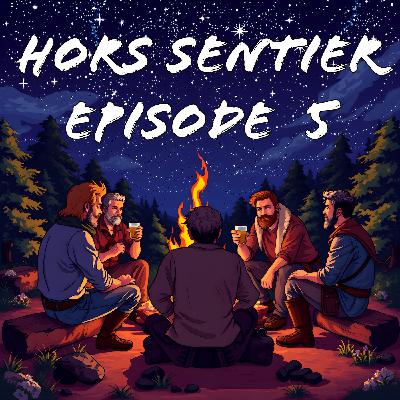 Hors-sentier #5 - série geek : Jeux vidéos