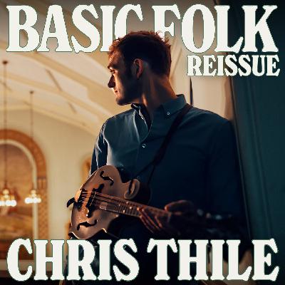 Chris Thile:  Calvin and Hobbes, Classical Music, and Curiosity (REISSUE), ep. 315
