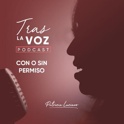 Con o Sin Permiso: Mi historia personal más personal hasta el momento (Ep. 11 - 3era temp)