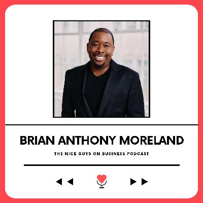 Brian Anthony Moreland: Enjoying the Process: Theater, Entrepreneurship, and the Long Game