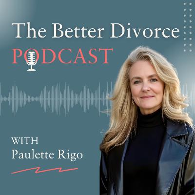 Ep. 18 Dr. Ursula Lentine: Understanding Trauma's Role in Divorce Ep. 18 Dr. Ursula Lentine: Understanding Trauma's Role in Divorce
