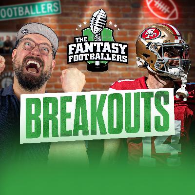 Breakout Picks + MEGALABOWL is BACK! - Fantasy Football Podcast for 8/19