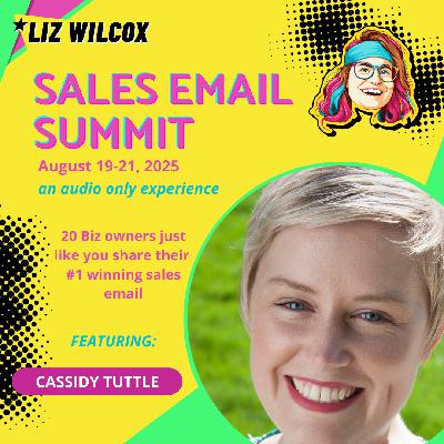 *SALES EMAIL SUMMIT* Cassidy Tuttle – making yourself and a non-profit some extra dough