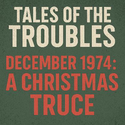 December 1974: A Christmas Truce