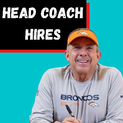 NFL Head Coaching Hire Rankings | Will Sean Payton work with Russell Wilson?