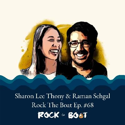 68 | Modern Minorities: Sharon Lee Thony and Raman Sehgal