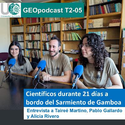 GeoPodcast 2x05. Científicos durante 21 días a bordo del Sarmiento de Gamboa