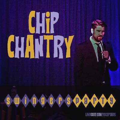 Chip Chantry - Stand up comedian/Writer