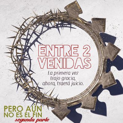Entre dos venidas
