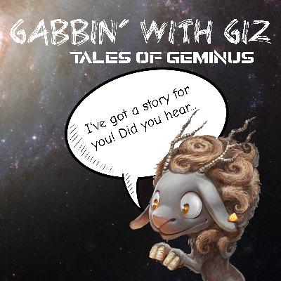 BONUS: Tales of Geminus Episode 1 - Heroes