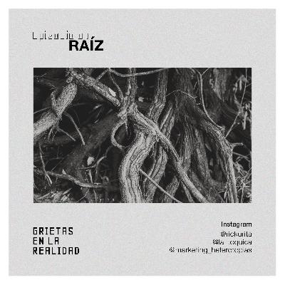 Capítulo 1 - La Raíz