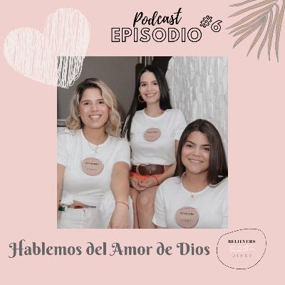 Hablemos del amor de Dios. Hablemos del amor de Dios.