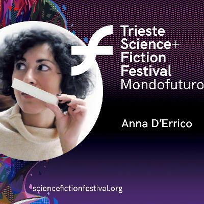 TS+FF 21 - Anna D'Errico: profumo di niente. In un mondo senza olfatto
