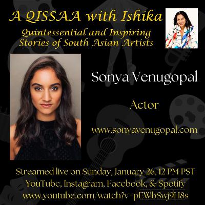 A QISSAA with Ishika: Sonya Venugopal