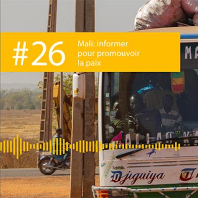 A Plus For Humanity | Mali: informer pour promouvoir la paix