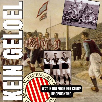 #KGSpecial: Wat is dat voor een club? - De oprichting