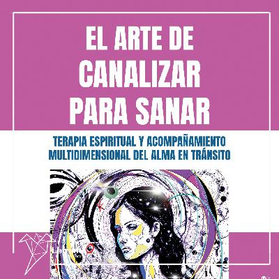 Teñidos de tinta - El arte de canalizar para sanar