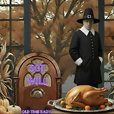 Sergeant Will's Thanksgiving Radio Special 🦃