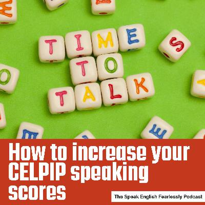 How to increase your CELPIP speaking scores How to increase your CELPIP speaking scores