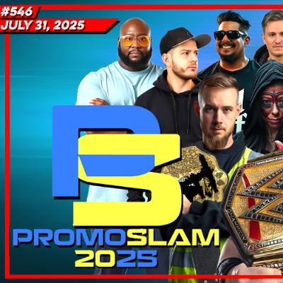 PROMOSLAM 2025: SummerSlam predictions ¦ Hulk Hogan tributes ¦ Promo and Trivia battles