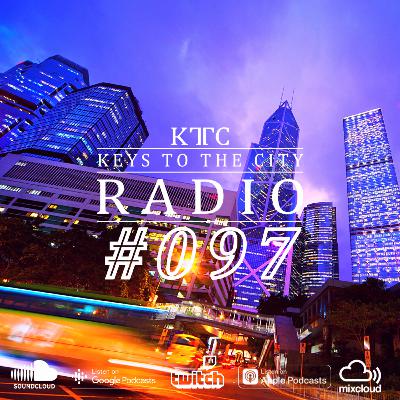 Keys to the City Radio#097