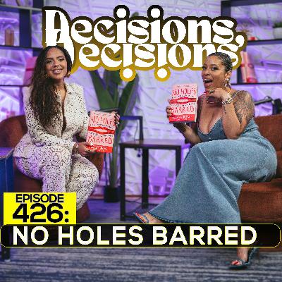 EP 426: No Holes Barred