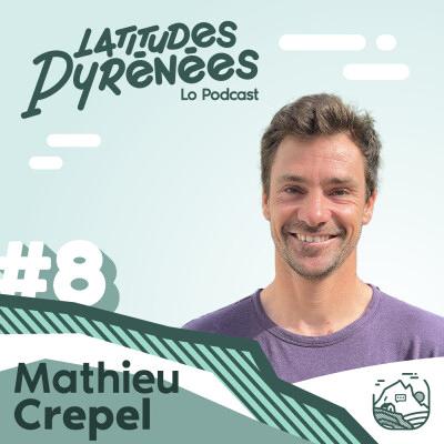 REDIFFUSION ÉTÉ - Mathieu Crepel,  quadruple champion du monde de snowboard : son regard sur la pratique dans les Pyrénées #8