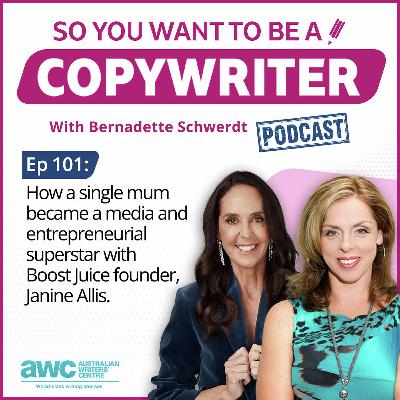 COPYWRITER 101: How a single mum became a media and entrepreneurial superstar with Boost Juice founder, Janine Allis. COPYWRITER 101: How a single mum became a media and entrepreneurial superstar with Boost Juice founder, Janine Allis.