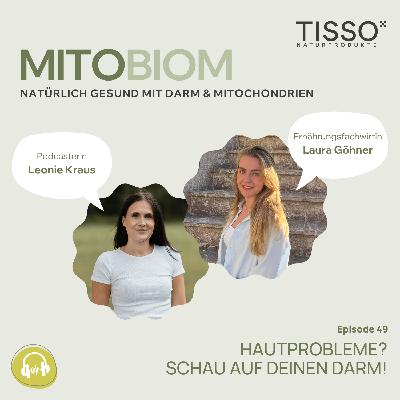 #49 Hautprobleme? Schau auf deinen Darm!