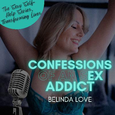 Confessions of an Ex Sex Addict Trailer [VIDEO]