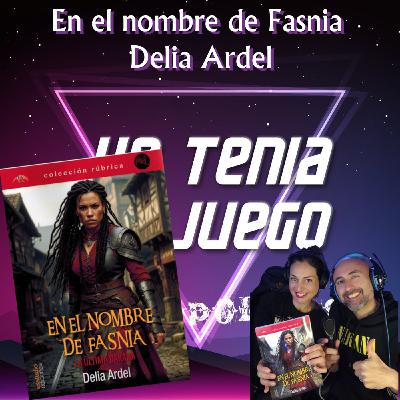 65 - En el nombre de Fasnia - Delia Ardel