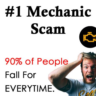 General Population Falls For This #1 Mechanic Scam Every Time. General Population Falls For This #1 Mechanic Scam Every Time.