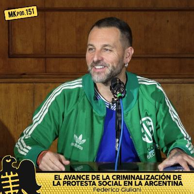 151. MKpod. HITZALDIA || CRIMINALIZACIÓN DE LA PROTESTA SOCIAL EN ARGENTINA (2025-12-11) 151. MKpod. HITZALDIA || CRIMINALIZACIÓN DE LA PROTESTA SOCIAL EN ARGENTINA (2025-12-11)