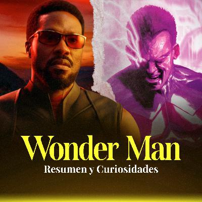 Wonder Man: RESUMEN y curiosidades