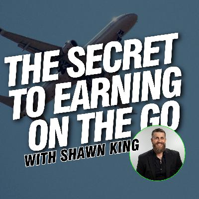 The Secret to Making Money While Traveling