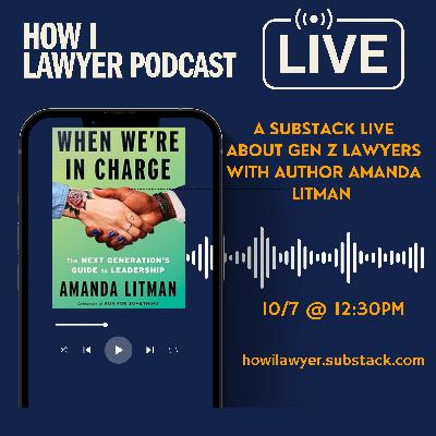 LIVE: A Conversation with Amanda Litman on Gen Z Lawyers