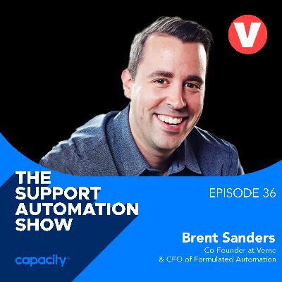 Driving Business Software Automation Effectively with Brent Sanders, Co-Founder of Verne and CEO of Formulated Automation