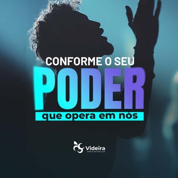 Conforme o Seu Poder que Opera em Nós | Culto 22/09/2024