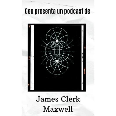 James Clerk Maxwell
