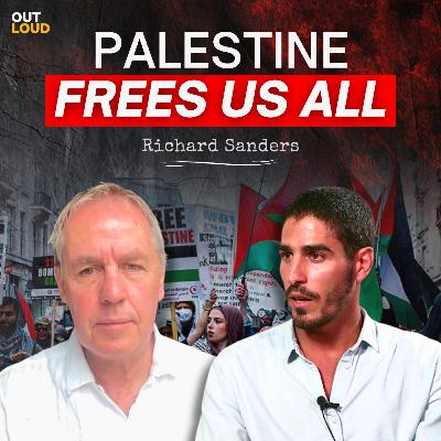 "Palestine Will Free Us All” — Richard Sanders on Gaza, Israel & Rising Dissent Against Israel’s Genocide