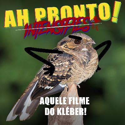 Ah Pronto INTENSIFIES - Bacurau