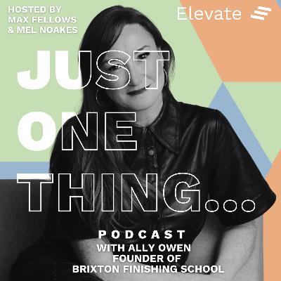 Ally Owen – Founder of Brixton Finishing School Ally Owen – Founder of Brixton Finishing School
