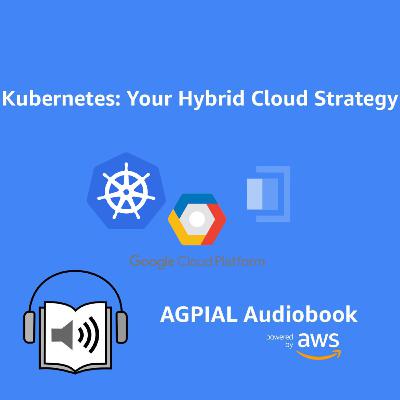 Kubernetes: Your Hybrid Cloud Strategy Google Whitepaper
