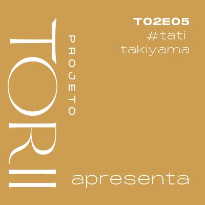 #21 Tati Takiyama: uma voz em movimento do teatro ao Notícias Amarelas