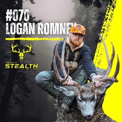 #070 - Logan Romney | Be Relentless